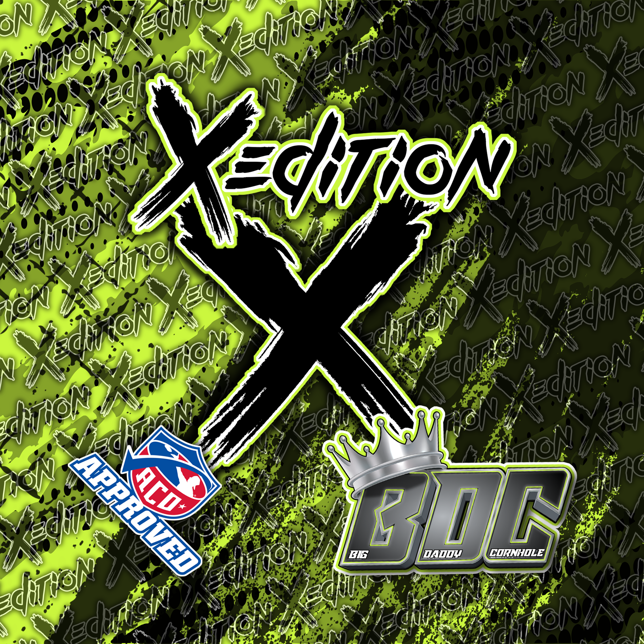 X- Edition - ACO stamped | Big Daddy Cornhole